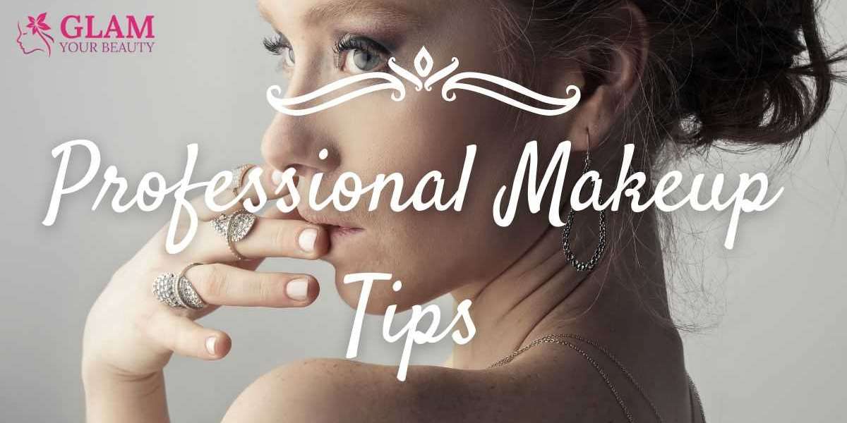 Professional Makeup Tips | Glam Your Beauty
