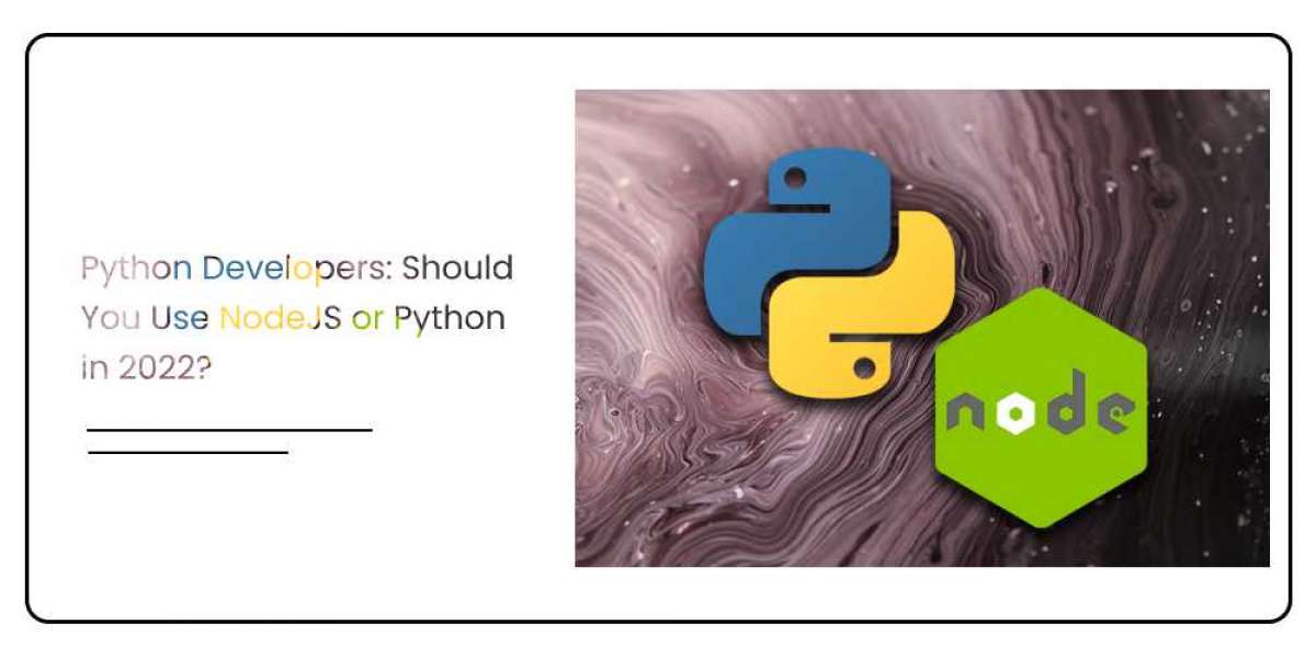 Python Developers: Should You Use NodeJS or Python in 2022?