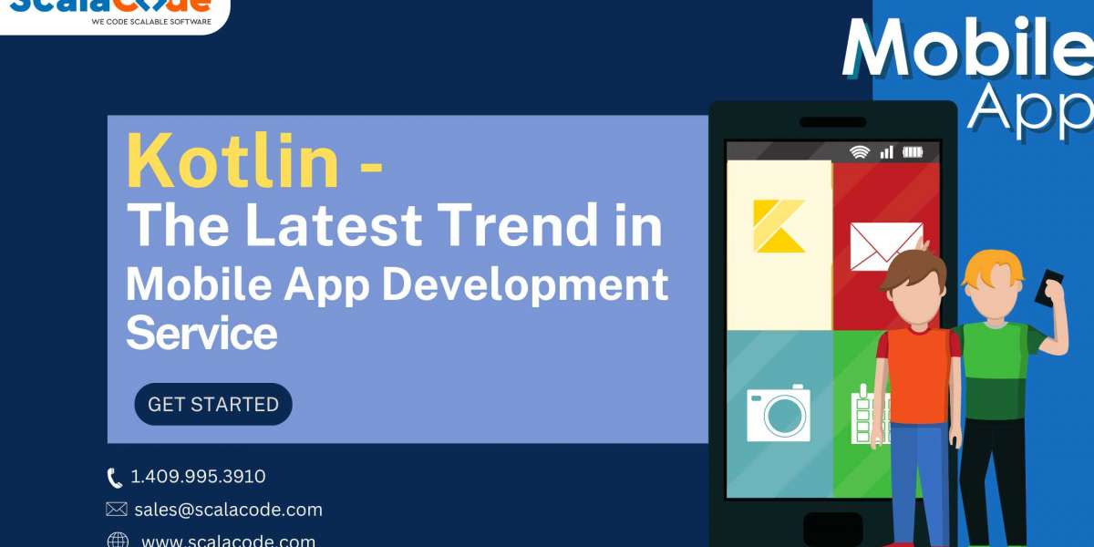 Kotlin - the Latest Trend in Mobile App Development Service
