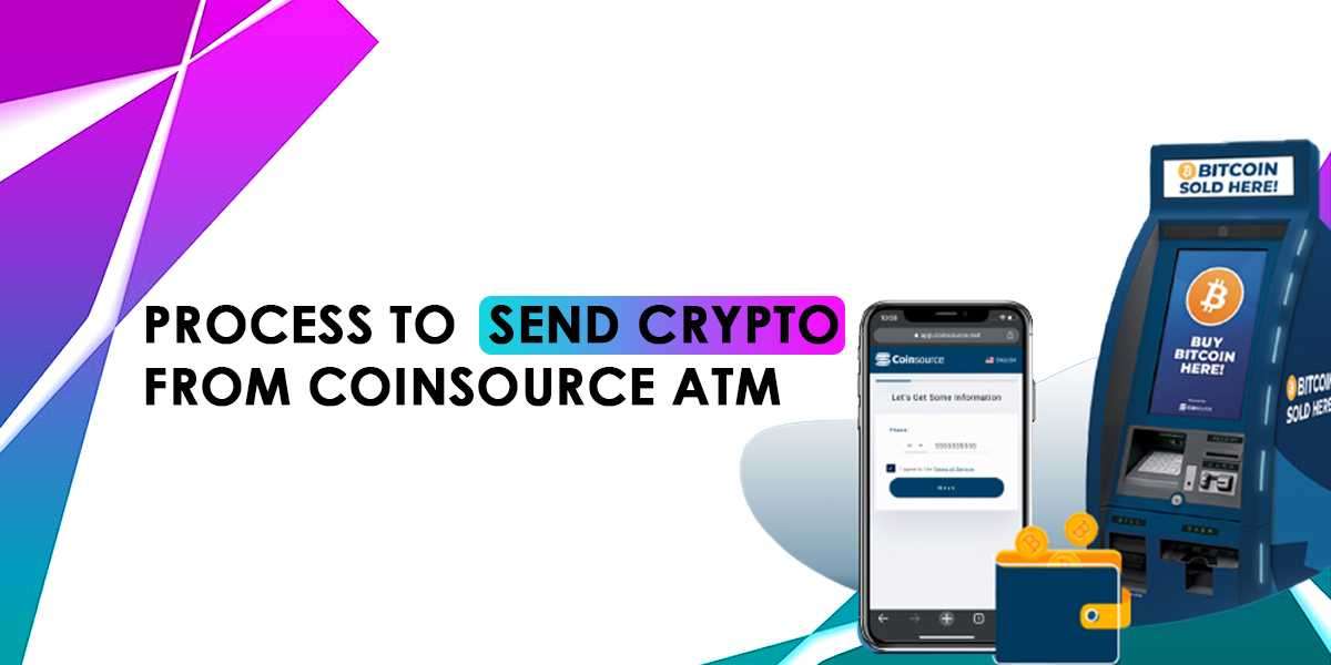 How to Send Crypto From Coin Source ATM? +1(800)-248-1516