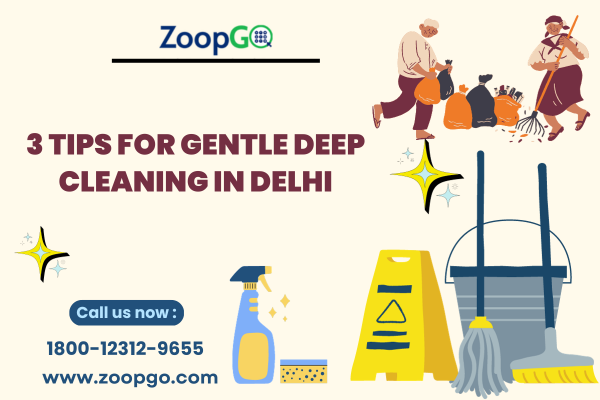 3 Tips for Gentle Deep Cleaning in Mumbai - Trusted Blogs
