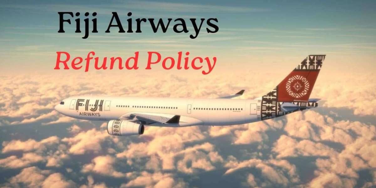 Fiji Airways Refund Policy