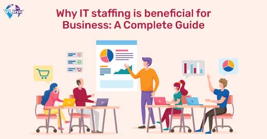 10 Reasons Why Your Company Need IT Staffing Partner