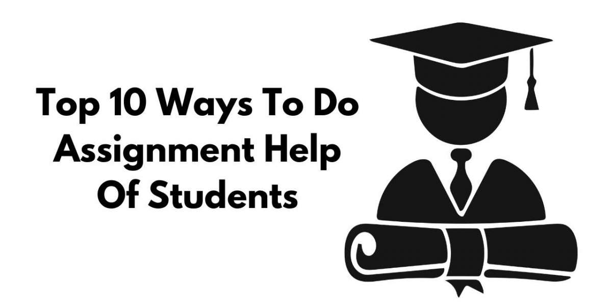Top 10 Ways To Do Assignment Help Of Students