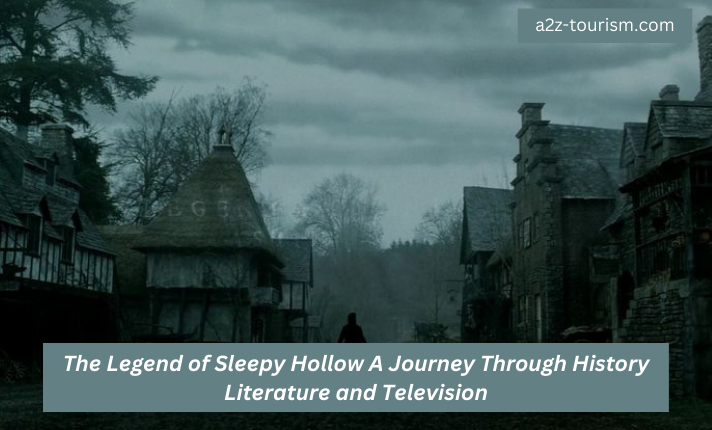 The Legend of Sleepy Hollow A Journey Through History Literature and Television