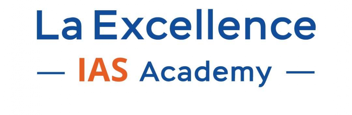 La Excellence IAS Academy Cover Image