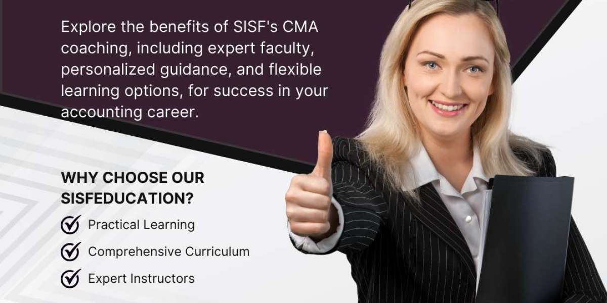 The Benefits of Enrolling in a CMA Coaching Program at SISF