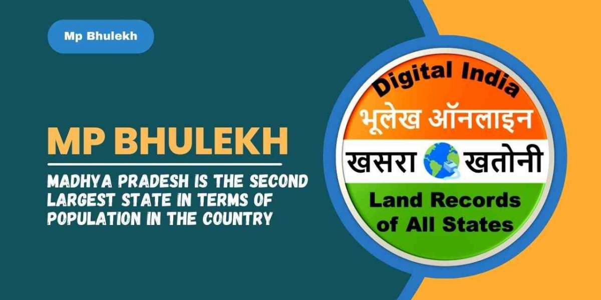 MP Bhulekh 2024: A Comprehensive Guide