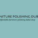 Furniture Polishing Dubai Profile Picture