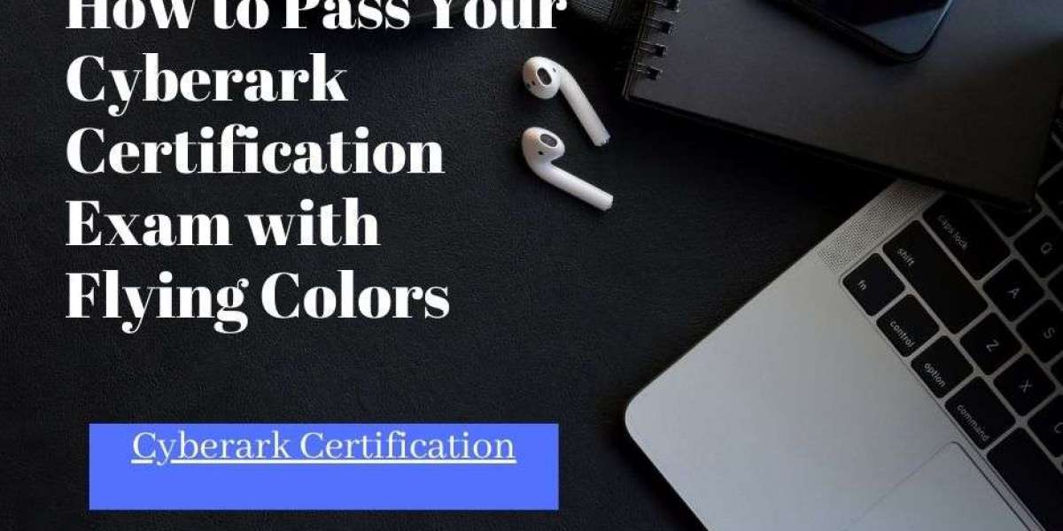 Comprehensive Tips for Passing the Cyberark Certification Exam