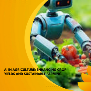 AI in Agriculture: Enhancing Crop Yields and Sustainable Farming - ezine articles